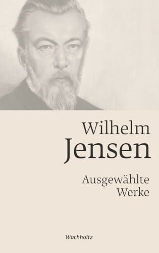 Schallenberg, Dr. Felix Wilhelm Jensen. Ausgewählte Werke.