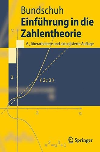 Bundschuh, Peter Einführung in die Zahlentheorie (Springer-Lehrbuch) (German Edition)