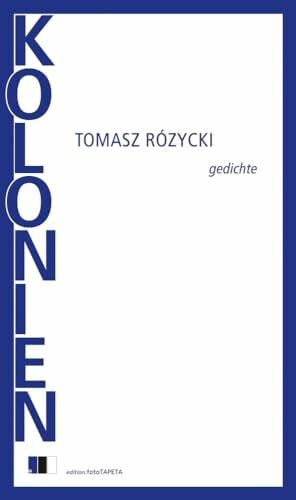 Hartmann, Bernhard KOLONIEN: Gedichte