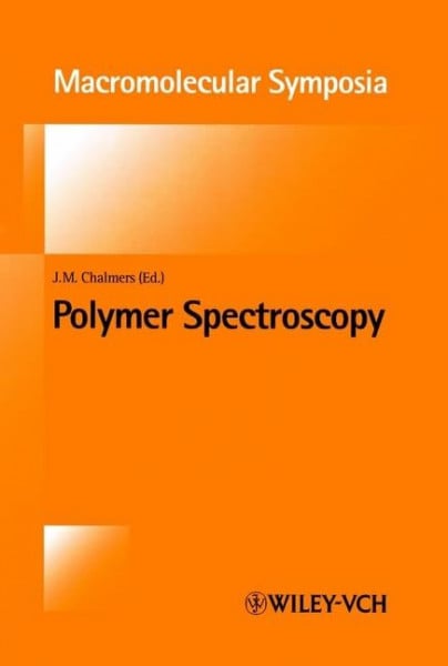 Chalmers, John M Polymer Spectroscopy (Macromolecular Symposia)