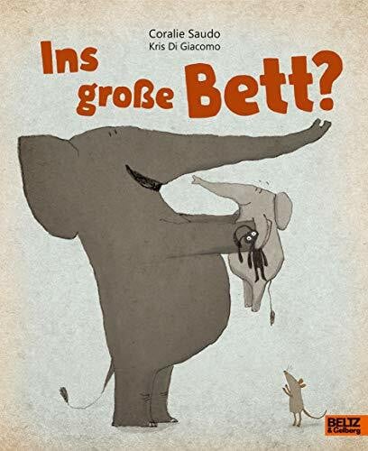 Giacomo, Kris Di Ins große Bett?: Vierfarbiges Bilderbuch