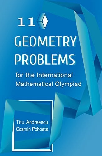 Pohoata, Cosmin 110 Geometry Problems for the International Mathematical Olympiad