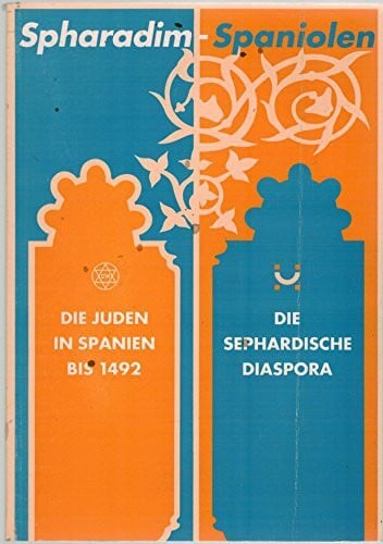 Schubert, Kurt Spharadim - Spaniolen. Die Juden in Spanien bis 1492 - die sephardische Diaspora