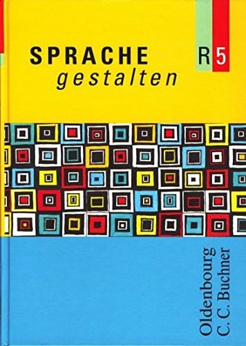 Wunderlich, Hans Sprache gestalten - Ausgabe R: 5. Jahrgangsstufe