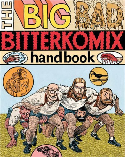 Walker, Garth The Big Bad Bitterkomix Handbook
