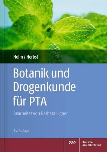 Vera Herbst Botanik und Drogenkunde für PTA
