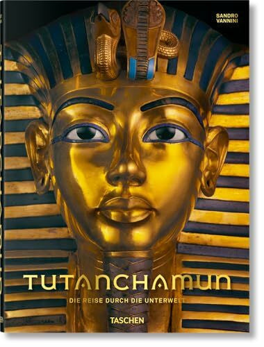Vannini, Sandro Tutanchamun. Die Reise durch die Unterwelt