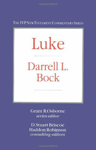 Bock, Darrell L. Luke (Ivp New Testament Commentary Series)