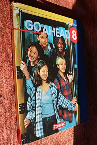 Zahn, Elke Go Ahead. Ausgabe für sechsstufige Realschulen in Bayern / 8. Jahrgangsstufe - Schülerbuch