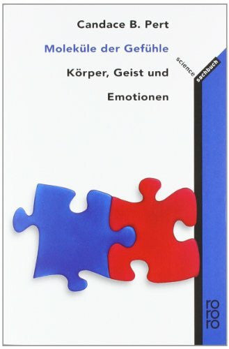 Chopra, Deepak Moleküle der Gefühle: Körper, Geist und Emotionen