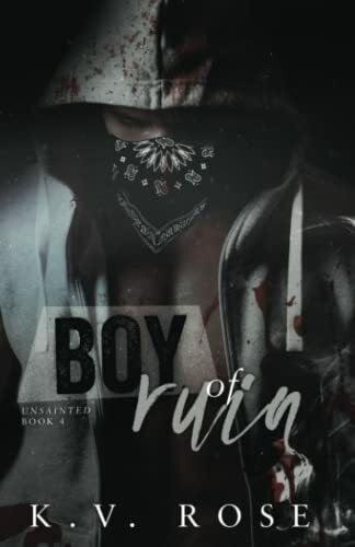Rose, KV Boy of Ruin (Unsainted, Band 4)