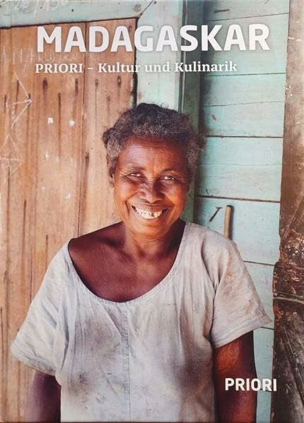 PRIORI Madagaskarhaus Madagaskar: PRIORI - Kultur und Kulinarik