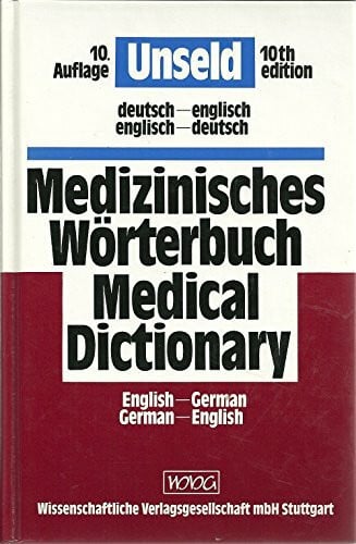 Unseld, Dieter Werner Medizinisches Wörterbuch der deutschen und englischen Sprache