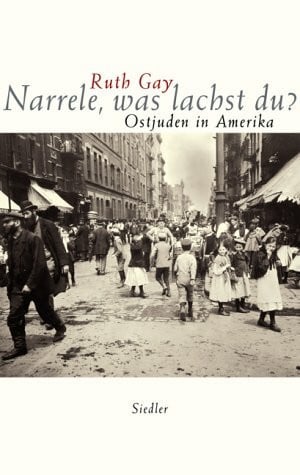 Wiese, Christian Narrele, was lachst du?: Ostjuden in Amerika