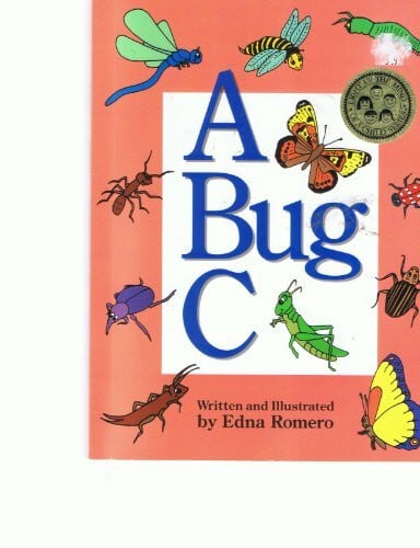 Romero, Edna A Bug C (Light up the mind of a child series)