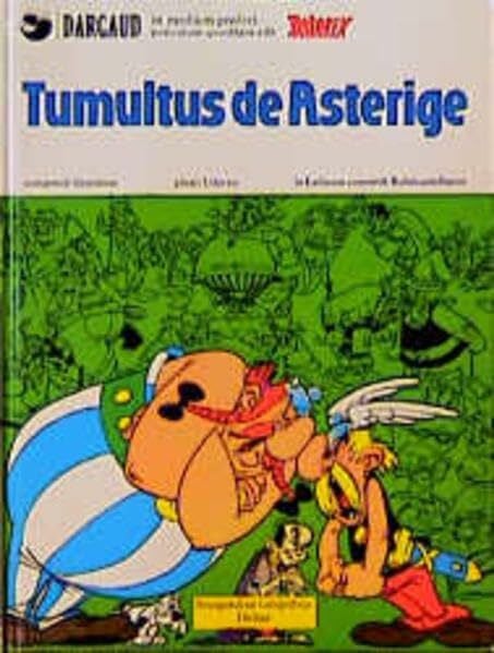 Rothenburg, Karl H von Asterix, lateinische Ausgabe, Bd.19, Tumultus de Asterige