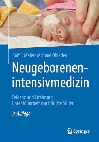 Bahr, Micha Neugeborenenintensivmedizin: Evidenz und Erfahrung
