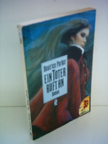 Beatrice Parker Beatrice Parker: Ein Toter ruft an