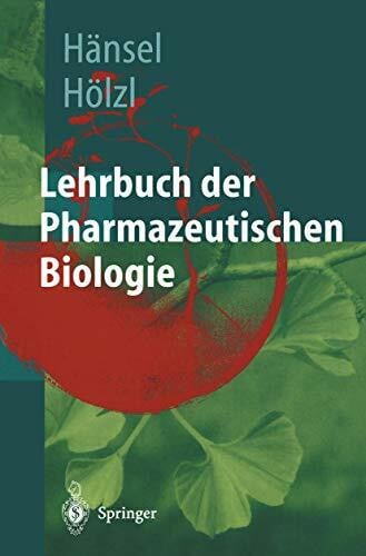 Fescharek, R. Lehrbuch der pharmazeutischen Biologie: Ein Lehrbuch für Studenten der Pharmazie im zweiten Ausbildungsabschnitt