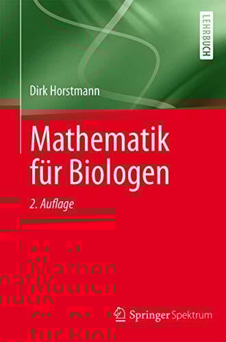 Horstmann, Dirk Mathematik für Biologen