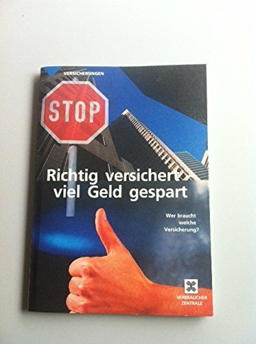 Puttkamer, Ileana von Richtig versichert - viel Geld gespart