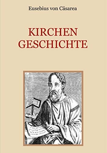 Cäsarea, Eusebius von Kirchengeschichte (Schätze der christlichen Literatur)