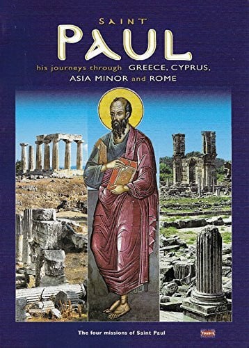 Hadjifoti, Litsa Saint Paul His Journeys Through Greece, Cyprus, Asia Minor and Rome