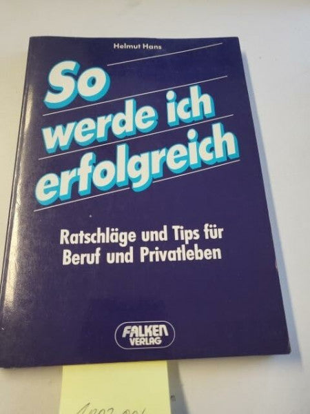 Hans, Helmut So werde ich erfolgreich.