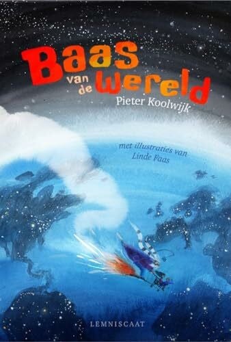 Faas, Linde Baas van de wereld: met tekeningen van Linde Faas