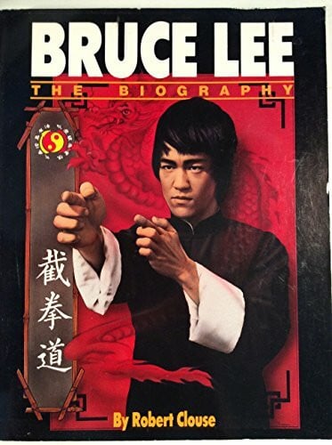 Clouse, Robert Bruce Lee: The Biography