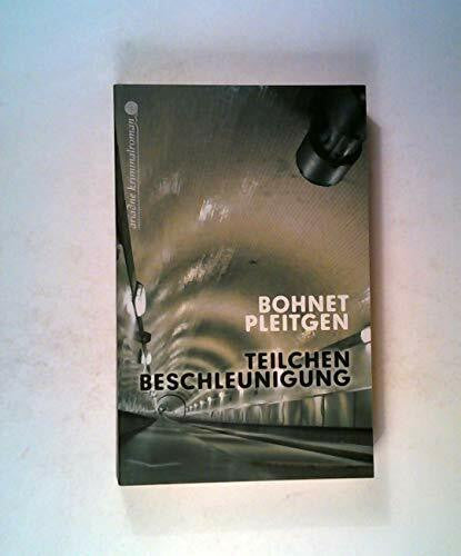 Bohnet, Ilja Teilchenbeschleunigung (Ariadne Krimi)