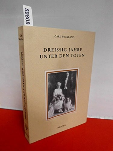 Beyer, Wilhelm Dreissig Jahre unter den Toten / Dreißig Jahre unter den Toten