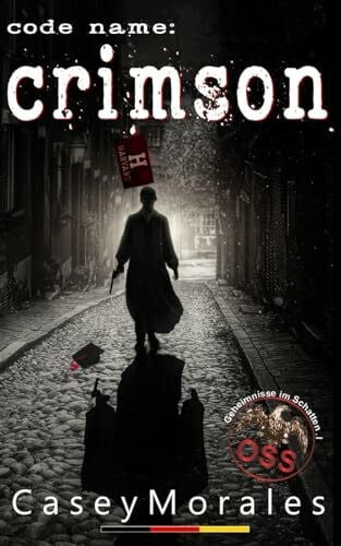 Morales, Casey Crimson: Eine MM-Romanze verpackt in einem Thriller aus den 1940er Thriller (Geheimnisse im Schatten, Band 1)