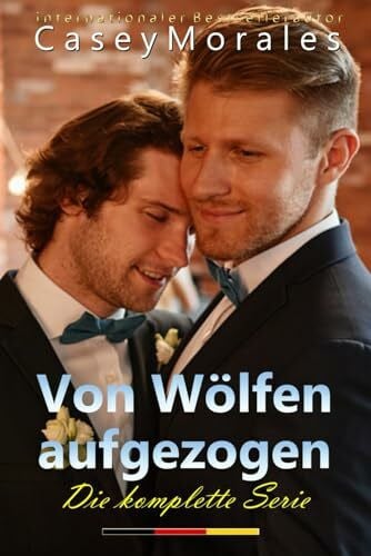 Morales, Casey Von Wölfen aufgezogen