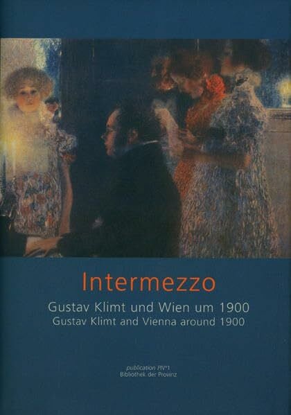 Louis, Eleonora Intermezzo - Gustav Klimt und Wien um 1900