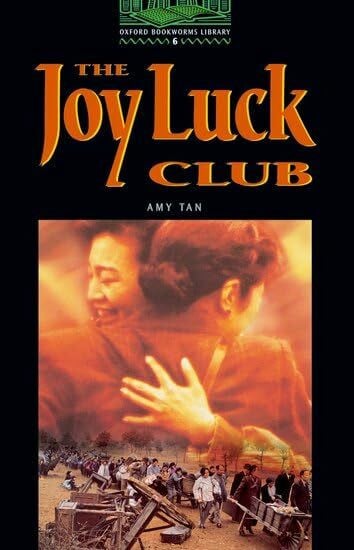 Varios Autores Oxford Bookworms 6. The Joy Luck Club
