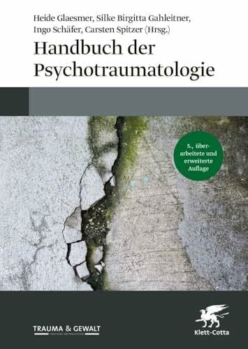 Spitzer, Carsten Handbuch der Psychotraumatologie