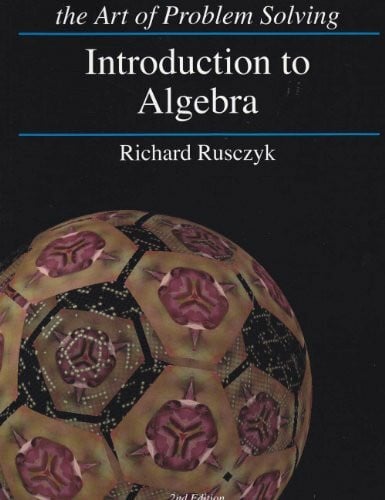 Rusczyk, Richard Introduction to Algebra (Art of Problem Solving Introduction)