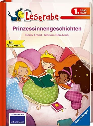 Ben-Arab, Màriam Prinzessinnengeschichten - Leserabe 1. Klasse - Erstlesebuch für Kinder ab 6 Jahren: Mit Stickern (Leserabe - 1. Lesestufe)