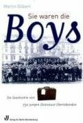 Brenneke, Reinhard Sie waren die Boys: Die Geschichte von 732 jungen Holocaust-Überlebenden