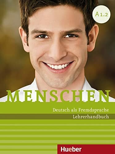 Pude, Angela Menschen A1.2: Deutsch als Fremdsprache / Lehrerhandbuch