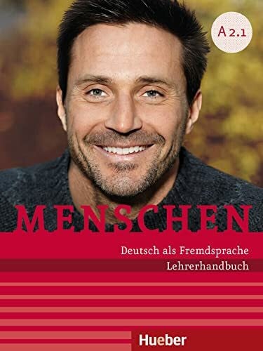 Mantel, Michael Menschen A2.1: Deutsch als Fremdsprache / Lehrerhandbuch A2.1