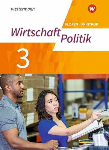 von Rüden, Reinhold Wirtschaft - Politik - Arbeitsbücher für Gymnasien (G9) in Nordrhein-Westfalen - Neubearbeitung: Arbeitsbuch 3