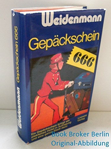 Weidenmann, Alfred Gepäckschein 666
