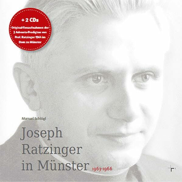 Schlögl, Manuel Joseph Ratzinger in Münster