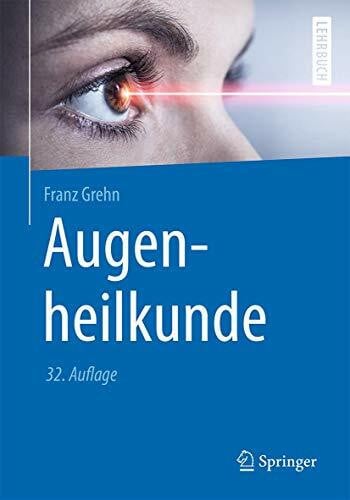 Grehn, Franz Augenheilkunde: Lehrbuch