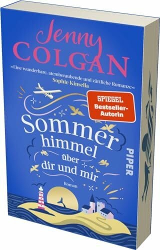 Hagemann, Sonja Sommerhimmel über dir und mir: Roman | Heiterer Sommerroman um eine idyllische schottische Insel und eine Grumpy-meets-Sunshine-Romance | Mit Farbschnitt