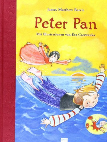 Czerwenka, Eva Peter Pan: Mit Illustrationen von Eva