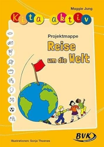 Maggie Jung Kita aktiv: Reise um die Welt