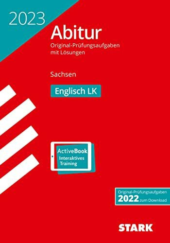 STARK Abiturprüfung Sachsen 2023 - Englisch LK (Abitur-Prüfungen)